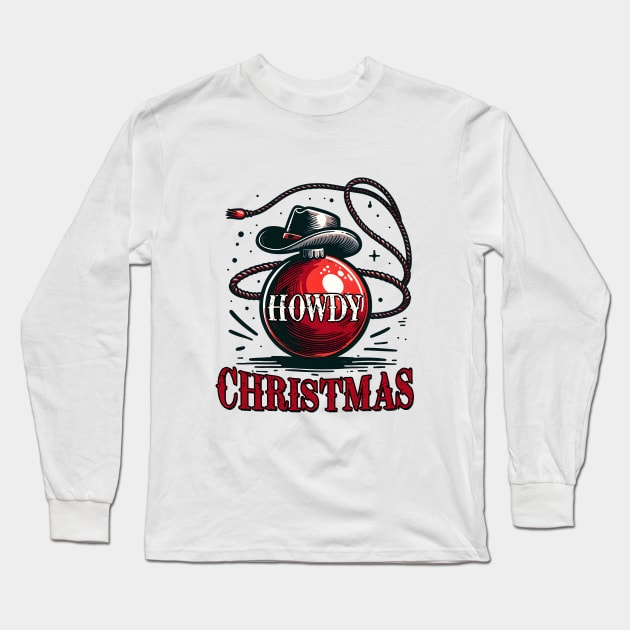 Howdy Christmas Long Sleeve T-Shirt by Nessanya